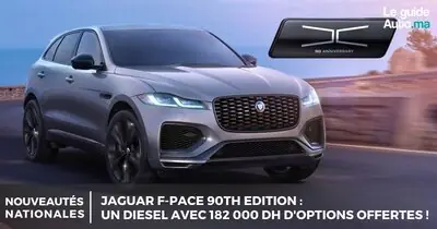 Jaguar F-PACE 90th : Un Diesel avec 182 000 MAD d'Options Offertes !