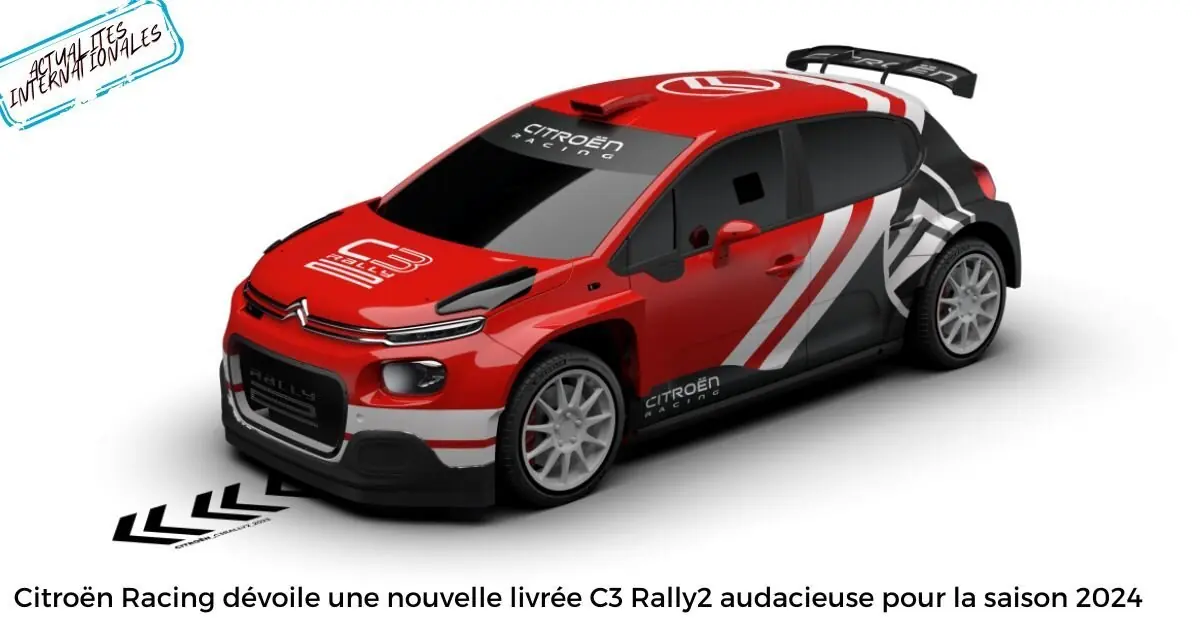 Citroën Racing dévoile une nouvelle livrée C3 Rally2 audacieuse pour la saison 2024