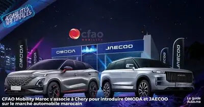 CFAO Mobility Maroc s'associe à Chery pour introduire OMODA et JAECOO sur le marché automobile marocain