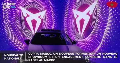 CUPRA Maroc, un nouveau Formentor, un nouveau showroom et un engagement confirmé dans le padel au Maroc