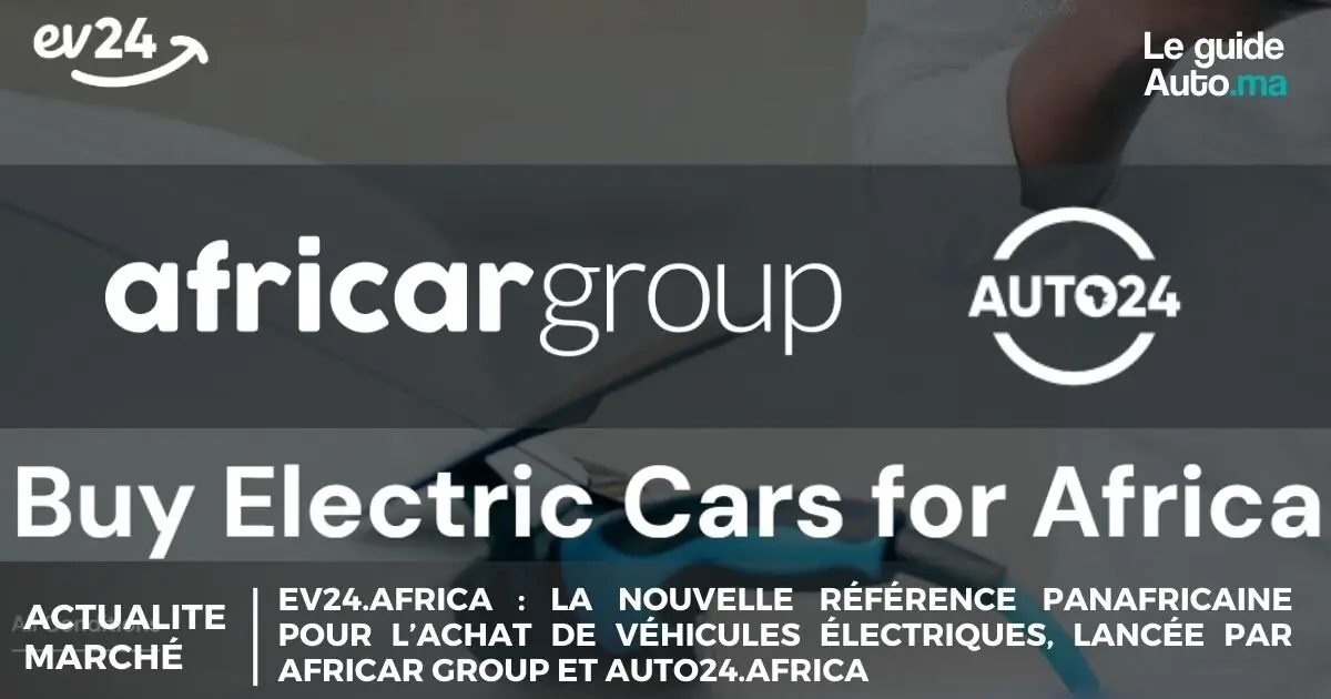 EV24.africa : La Nouvelle Référence Panafricaine pour l’Achat de Véhicules Électriques, Lancée par Africar Group et AUTO24.africa