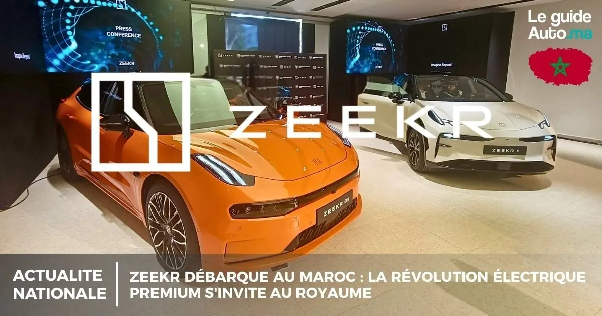 ZEEKR débarque au Maroc : La révolution électrique premium s'invite au Royaume