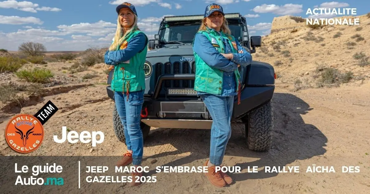 Jeep Maroc s’embrase pour le Rallye Aïcha des Gazelles 2025