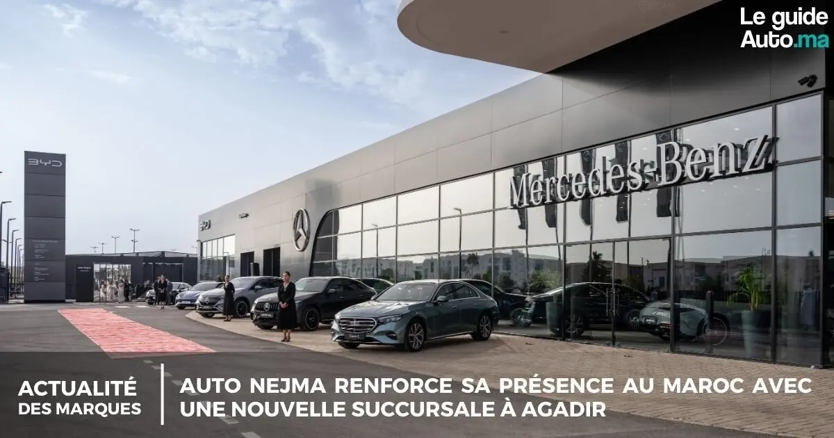 Auto Nejma Renforce sa Présence au Maroc avec une Nouvelle Succursale à Agadir