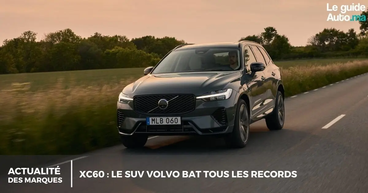 XC60 : Le SUV Volvo bat tous les records
