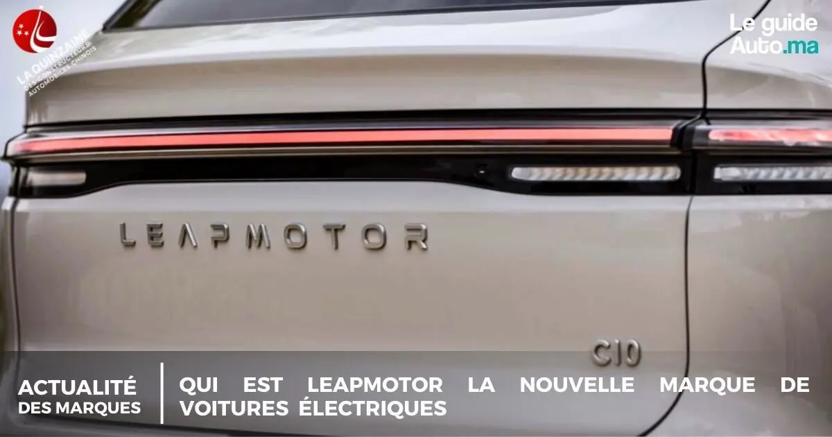 Leapmotor : Le nouveau géant chinois qui veut conquérir le monde