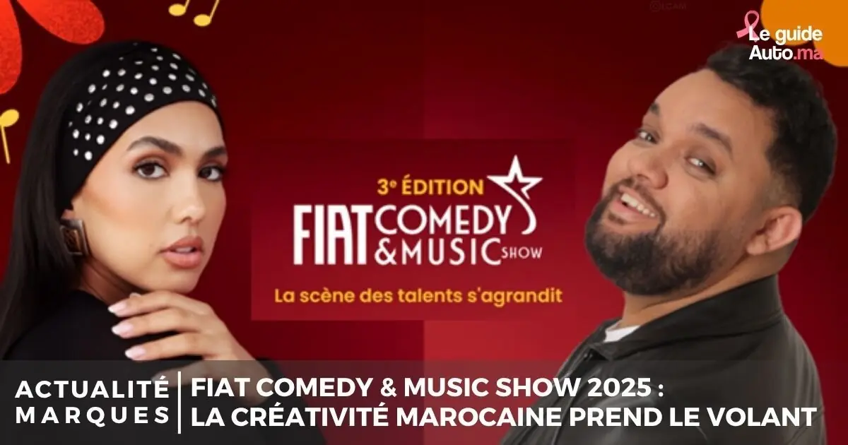 FIAT Comedy & Music Show 2025 : la créativité marocaine prend le volant