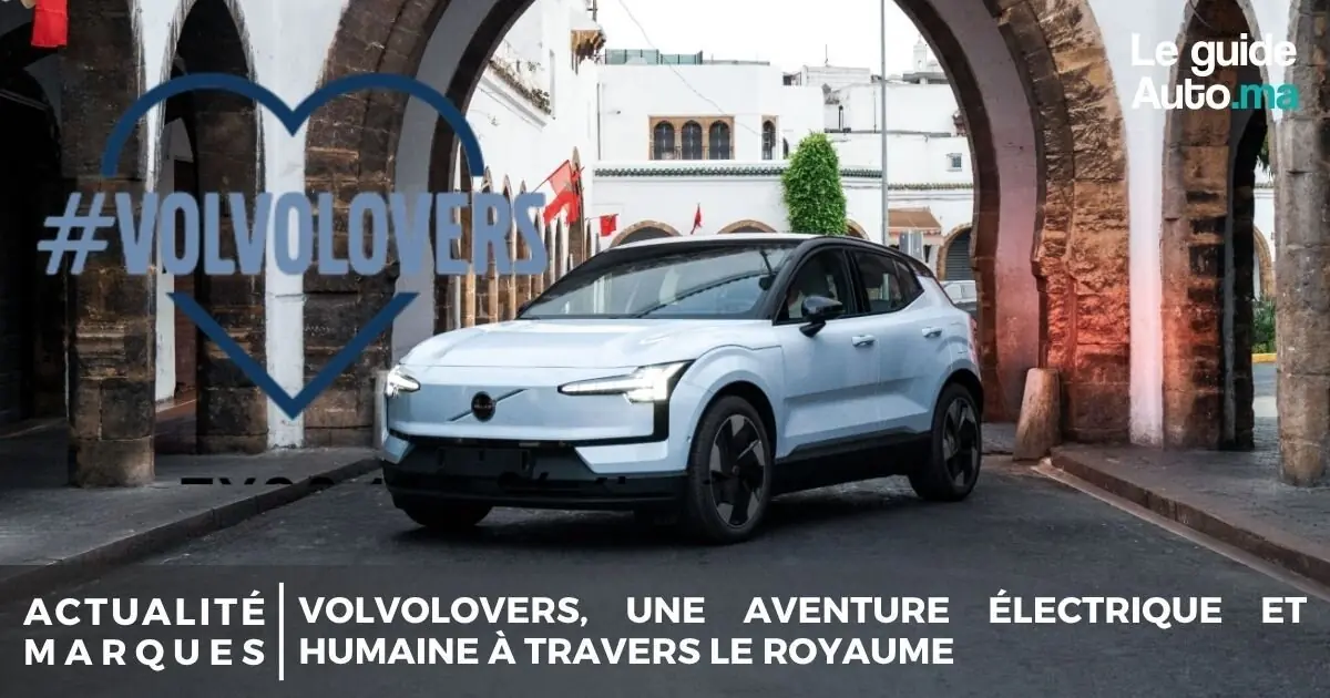 Volvo Maroc lance Volvolovers à travers le Royaume