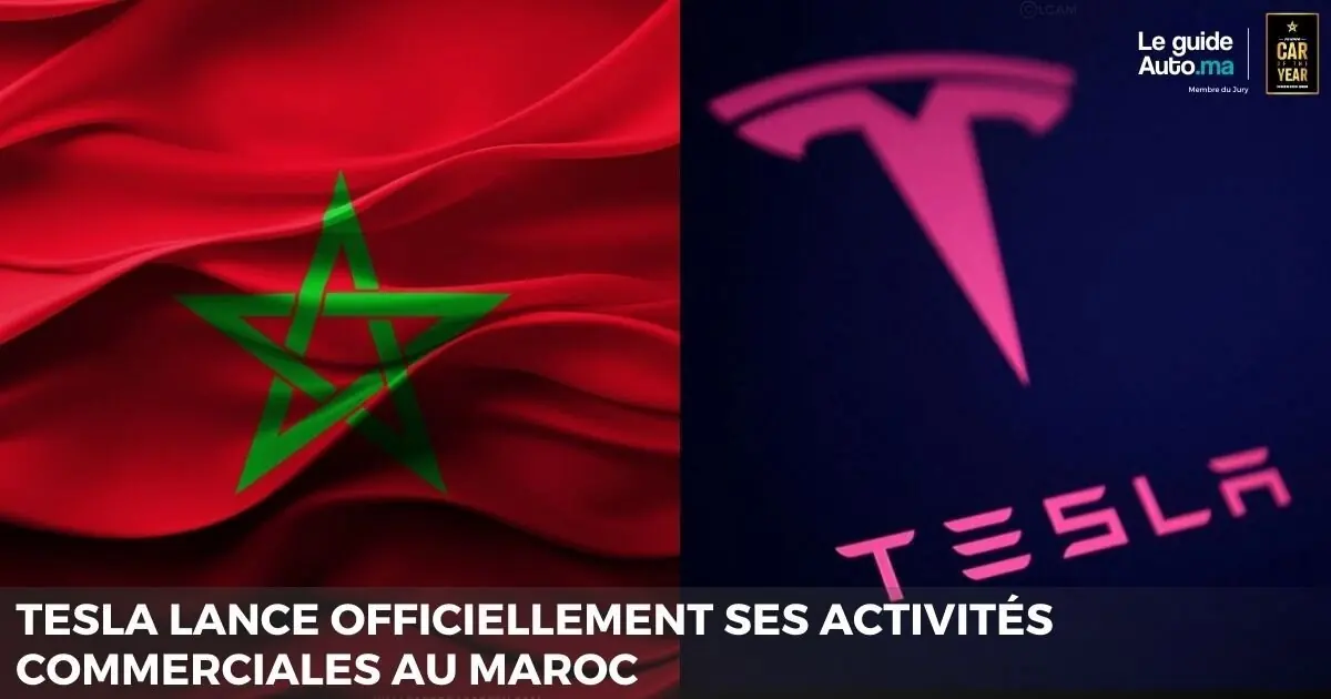 Tesla lance officiellement ses activités commerciales au Maroc