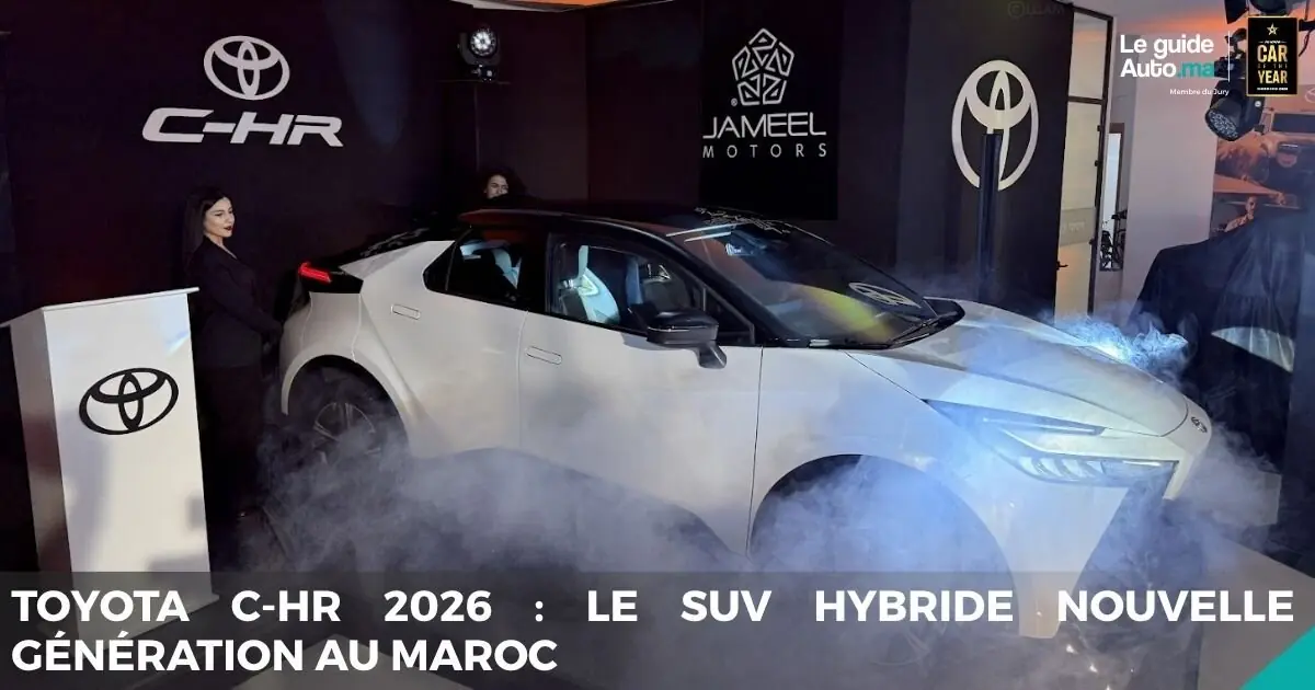 Toyota C-HR 2026 : le SUV hybride nouvelle génération au Maroc