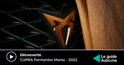 Découverte du CUPRA Formentor MAROC