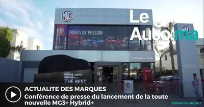 Lancement de la MG3+ Hybrid+ au Maroc