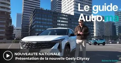 Découvrez le Geely Cityray Maroc